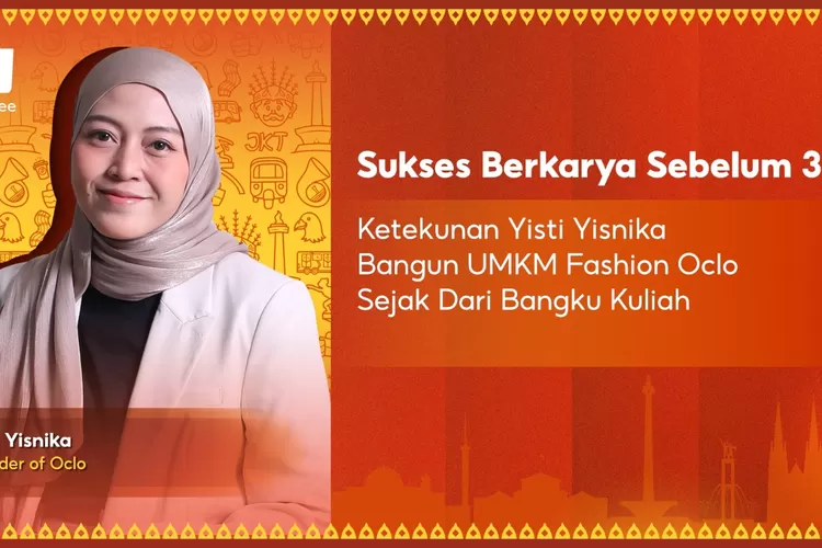 Yisti Yisnika Buktikan Ketekunan Berbuah Sukses, Bangun Oclo Sejak Kuliah hingga Jadi Brand Fashion Lokal Unggulan (dok istimewa)